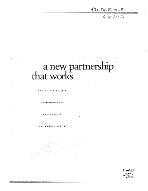 The bottom line : a new partnership that works -- United States-Asia Environmental Partnership : 1995 annual report