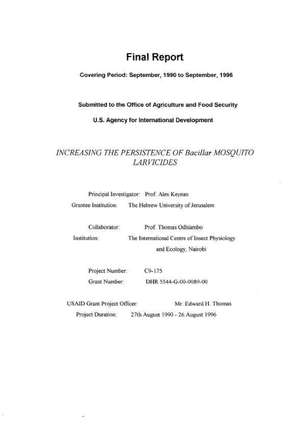 Final report covering period September 1990 to September 1996 : increasing the persistence of Bacillar mosquito larvicides