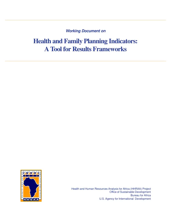 Working document on health and family planning indicators : a tool for results frameworks [volume I]