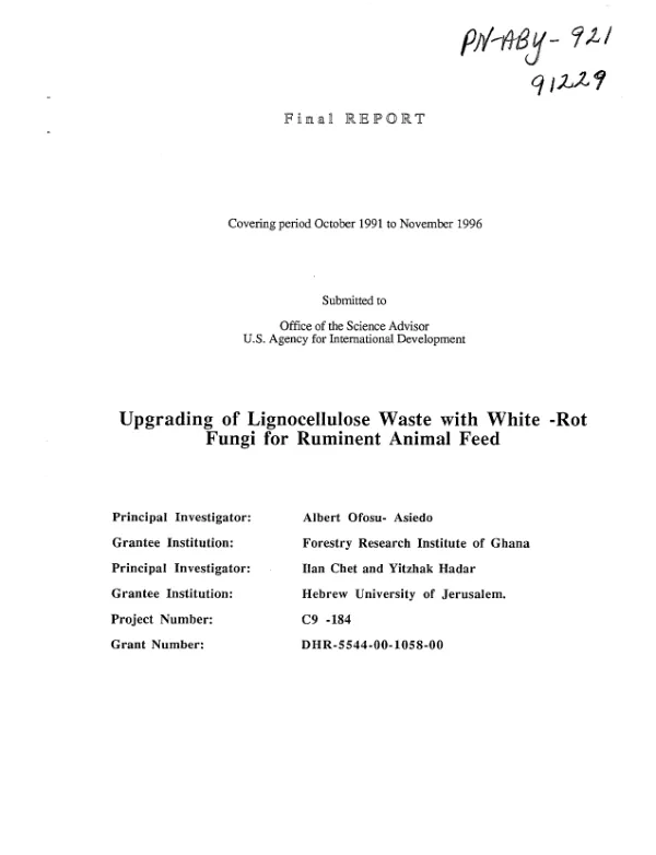 Final report covering period October 1991 to November 1996 : upgrading of lignocellulose waste with white - rot fungi for ruminant animal feed