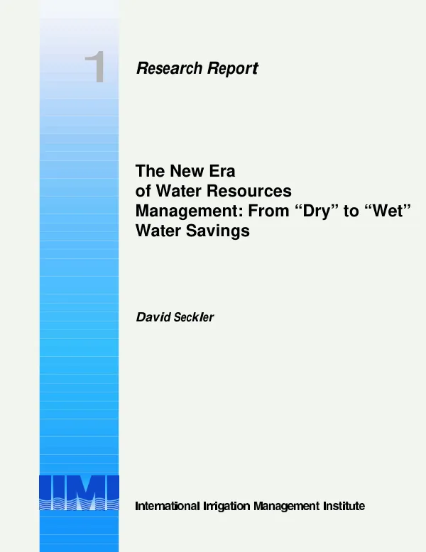 New era of water resources management : from "dry" to "wet" water savings