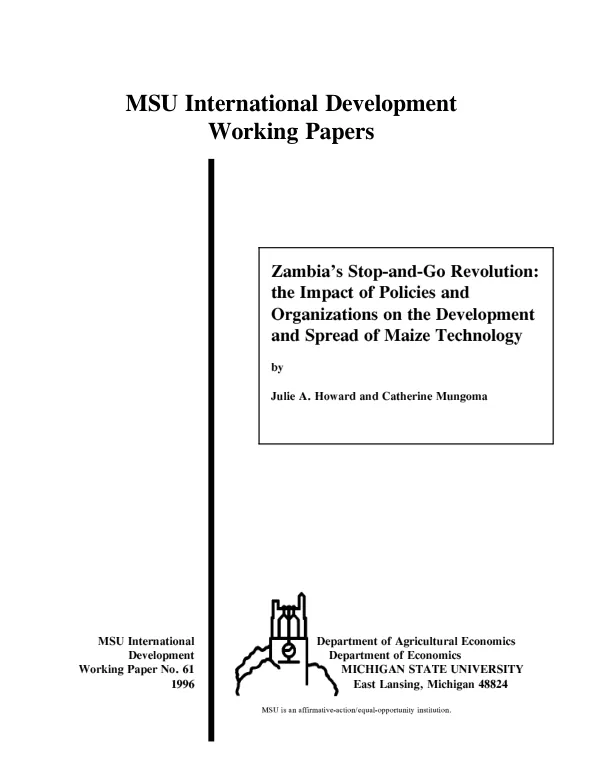 Zambia"s stop - and - go revolution : the impact of policies and organizations on the development and spread of maize technology