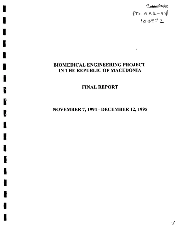 Biomedical engineering project in the Republic of Macedonia : final report -- November 7, 1994-December 12, 1995