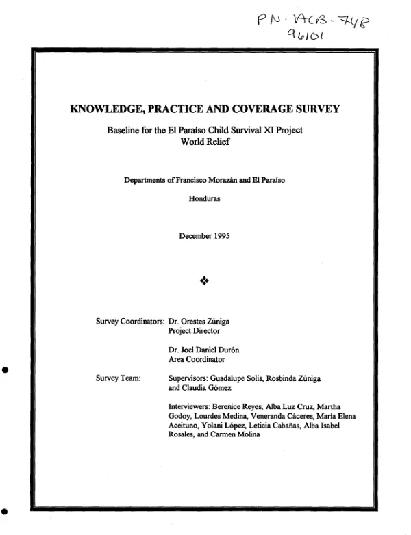 Knowledge, practice and coverage survey : baseline for the El Paraiso child survival XI project