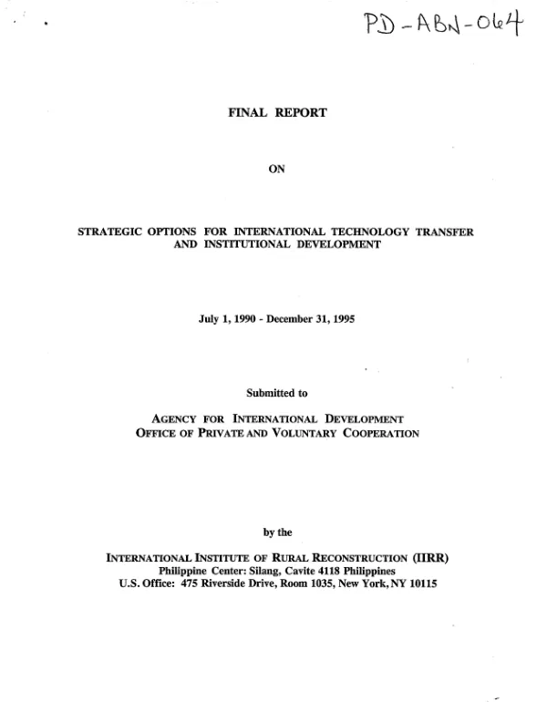 Final report on strategic options for international technology transfer and institutional development -- July 1, 1990-December 31, 1995