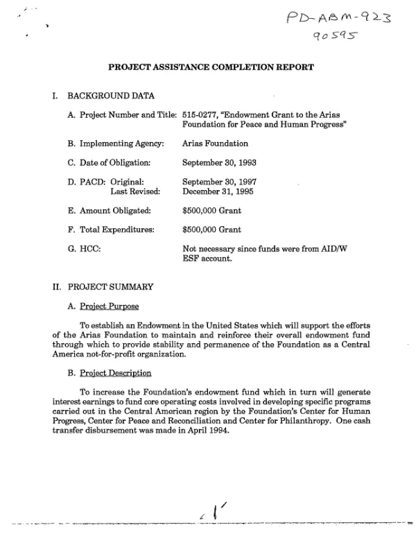 Project assistance completion report : project no. 515-0277 -- endowment grant to the Arias Foundation for Peace and Human Progress