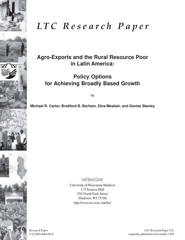 Agro-exports and the rural resource poor in Latin America : policy options for achieving broadly based growth