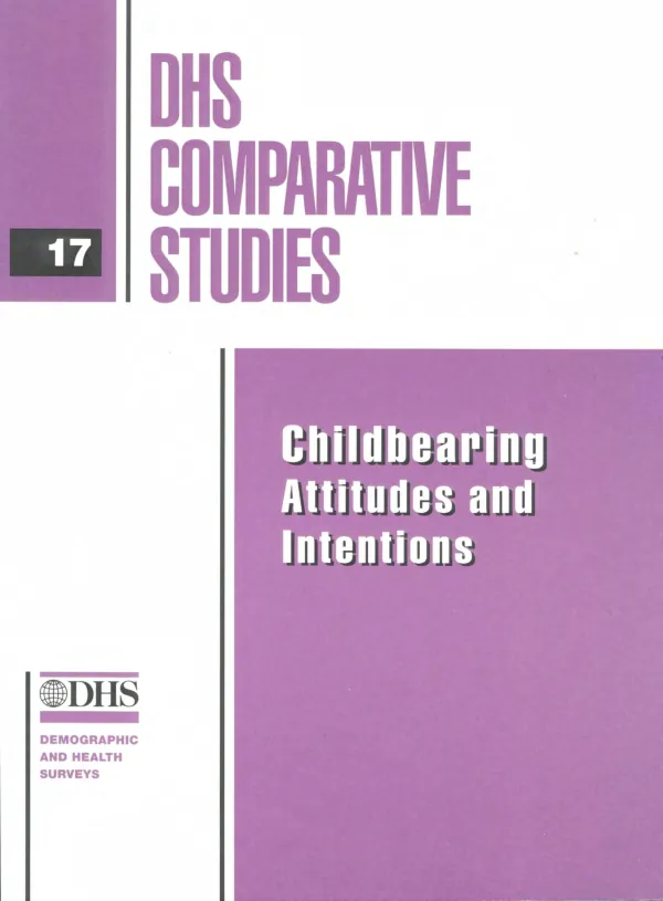 Childbearing attitudes and intentions