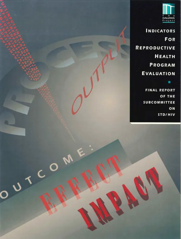 Indicators for reproductive health program evaluation : final report of the subcommittee on STD/HIV