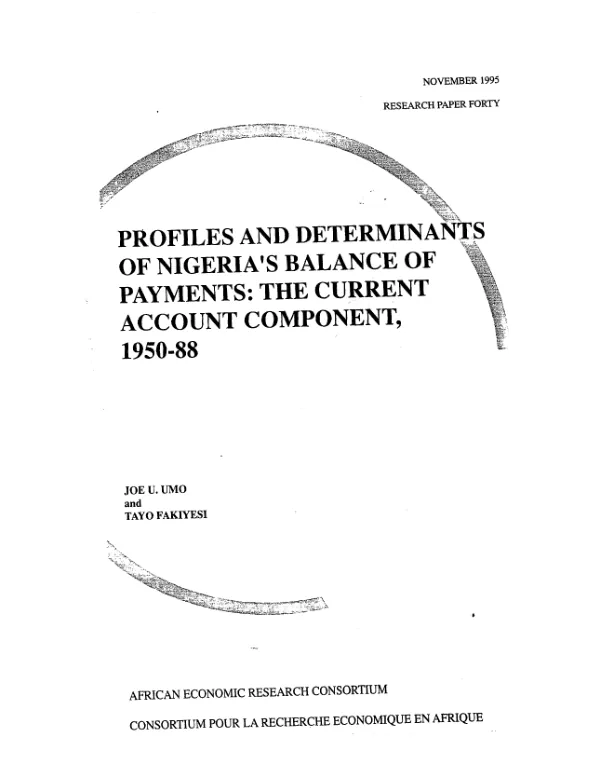Profiles and determinants of Nigeria"s balance of payments : the current account component, 1950-88