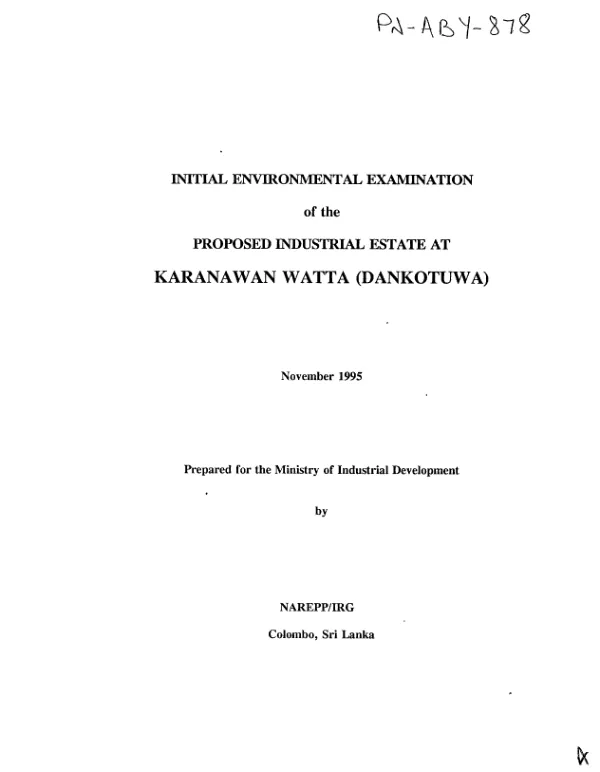 Initial environmental examination of the proposed industrial estate at Karanawan Watta (Dankotuwa)