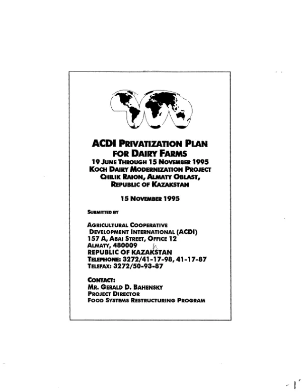ACDI [Agricultural Cooperative Development International] privatization plan for dairy farms : 19 June through 15 November 1995 -- Koch dairy modernization project, Chilik Raion, Almaty Oblast, Republic of Kazakstan