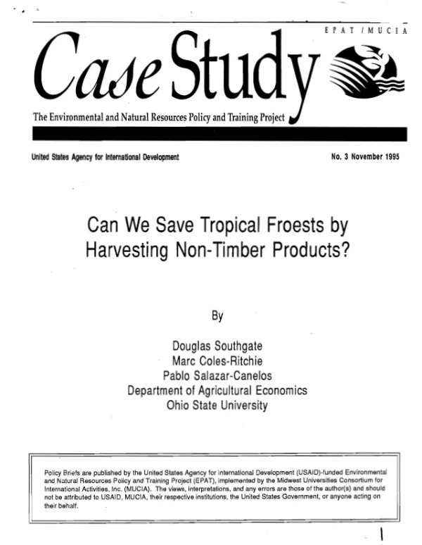 Can we save tropical forests by harvesting non-timber products?