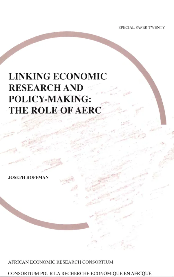 Linking economic research and policy-making : the role of AERC