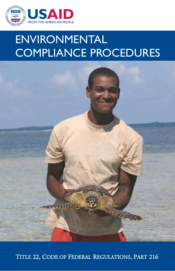 Environmental compliance procedures : title 22, code of federal regulations, part 216