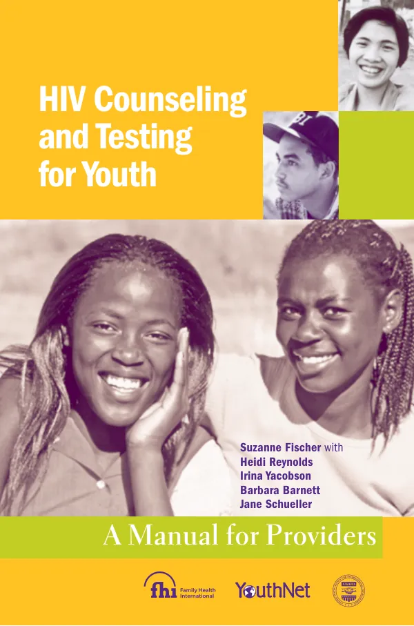 HIV counseling and testing for youth : a manual for providers