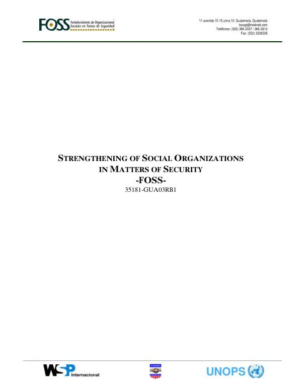 Strengthening of social organizations in matters of security[ = fortalecimiento de organizaciones sociales en temas de seguridad] (FOSS)[ : final results report]