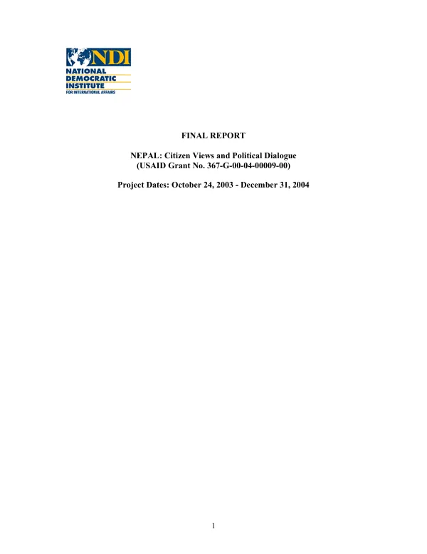 Final report : Nepal -- citizen views and political dialogue (USAID grant no. 367-G-00-04-00009-00) : project dates October 24, 2003 to December 31, 2004