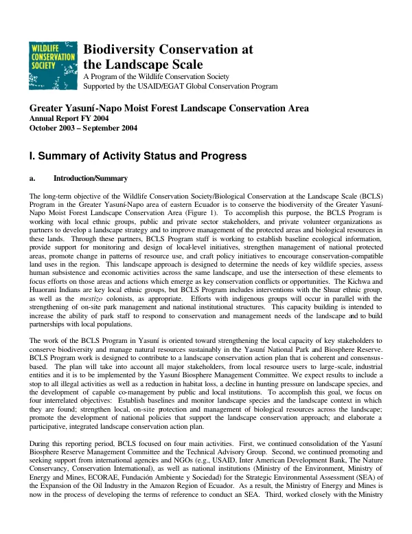Biodiversity conservation at the landscape scale : a program of the Wildlife Conservation Society supported by the USAID/EGAT Global Conservation Program -- Greater Yasuni-Napo moist forest landscape conservation area : annual report FY 2004 -- October 2003-September 2004