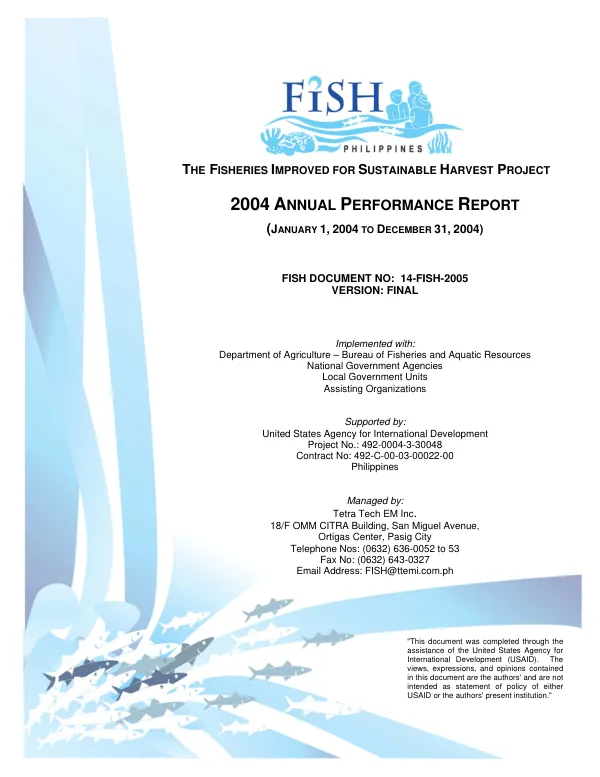 FISH, the fisheries improved for sustainable harvest project : 2004 annual performance report (January 1, 2004 to December 31, 2004)