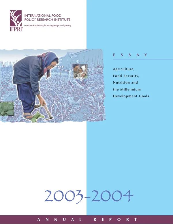 IFPRI, International Food Policy Research Institute 2003-2004 annual report