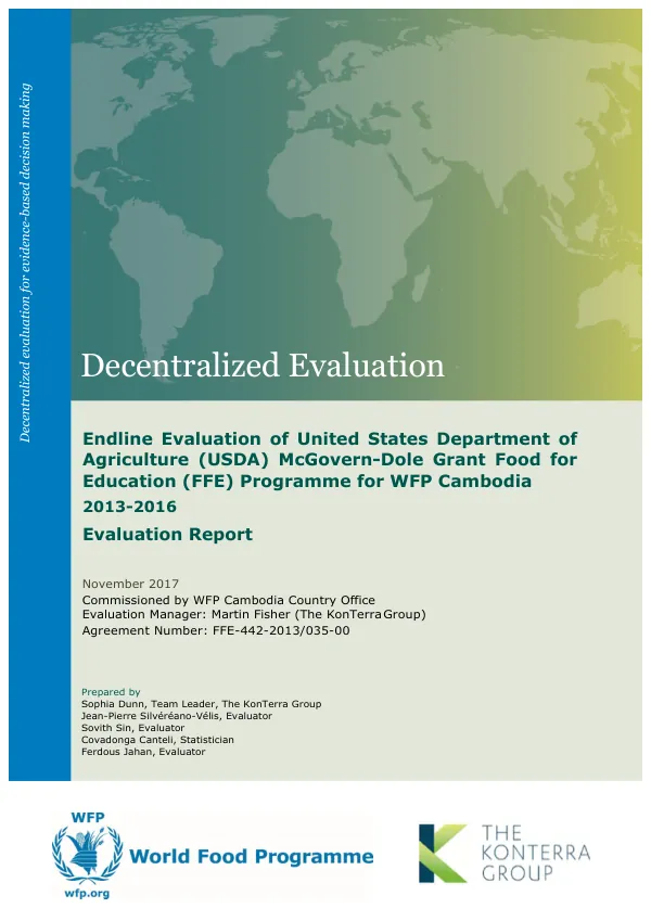 [USDA] Decentralized evaluation : endline evaluation of United States Department of Agriculture (USDA) McGovern-Dole grant food for education (FFE) programme for WFP Cambodia 2013 - 2016