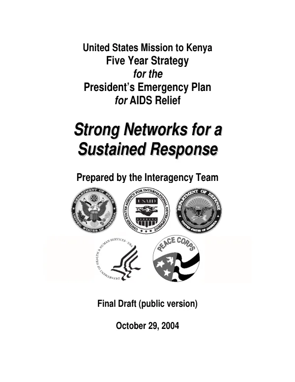 United States Mission to Kenya five year strategy for the President"s emergency plan for AIDS relief : strong networks for a sustained response