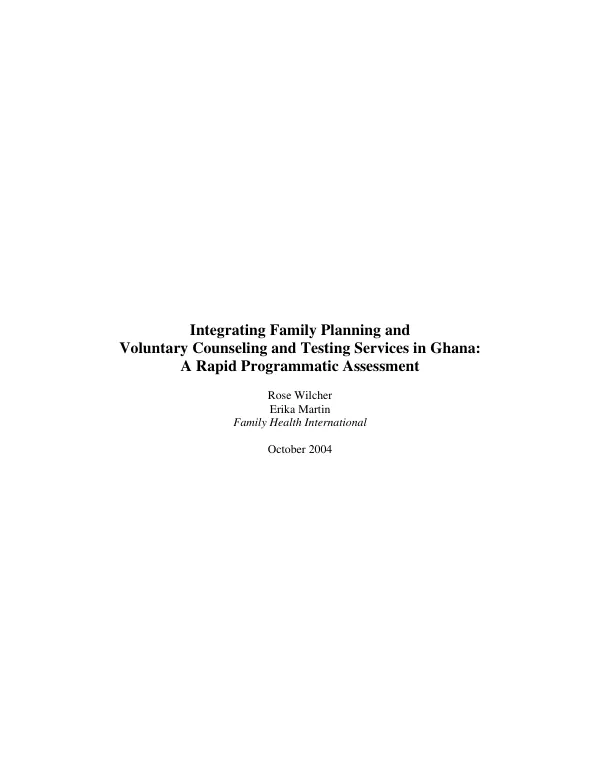 Integrating family planning and voluntary counseling and testing services in Ghana : a rapid programmatic assessment