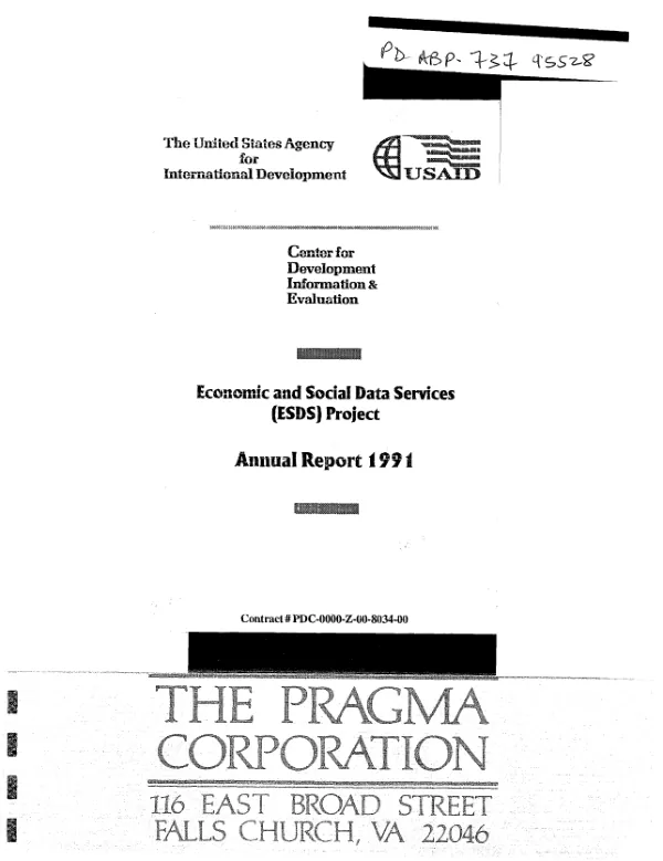 Economic and Social Data Services (ESDS) project -- contract # PCD-0000-Z-00-8034-00 : the Pragma Corporation annual report for the year ending December 31, 1991