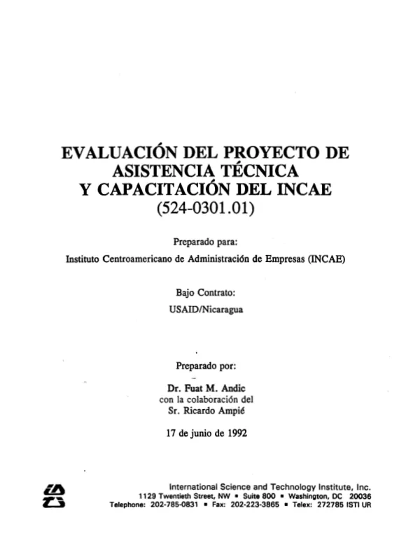 Evaluacion del proyecto de asistencia tecnica y capacitacion del INCAE (524-0301.01)