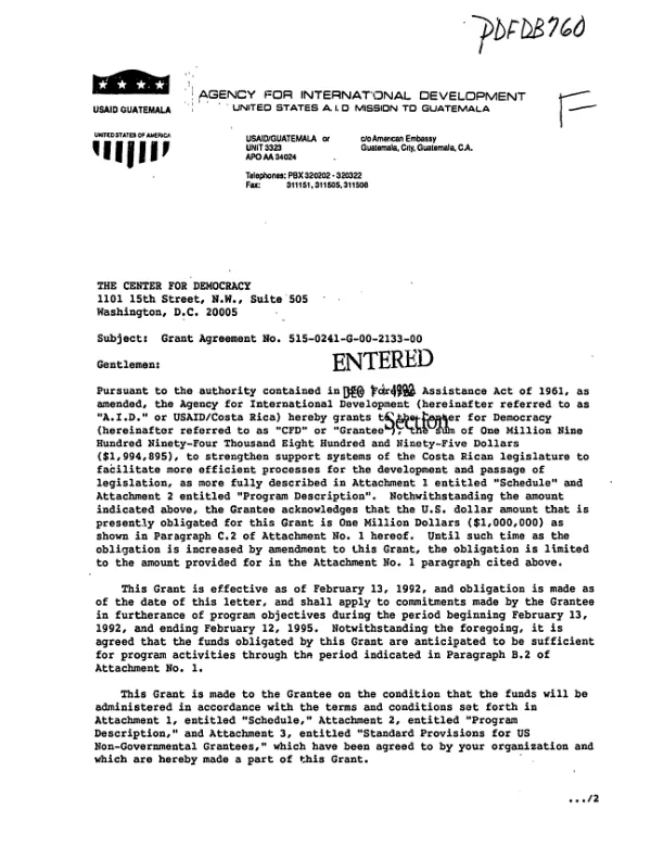USAID grant agreement no. 515-0241-G-00-2133-00 to the Center for Democracy to strengthen support systems of the Costa Rican legislature to facilitate more efficient processes for the development and passage of legislation