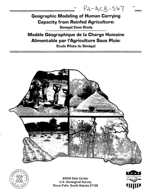 Geographic modeling of human carrying capacity from rainfed agriculture : Senegal case study = Modele geographique de la charge humaine alimentable par l"agriculture sous pluie : etude pilote du Senegal