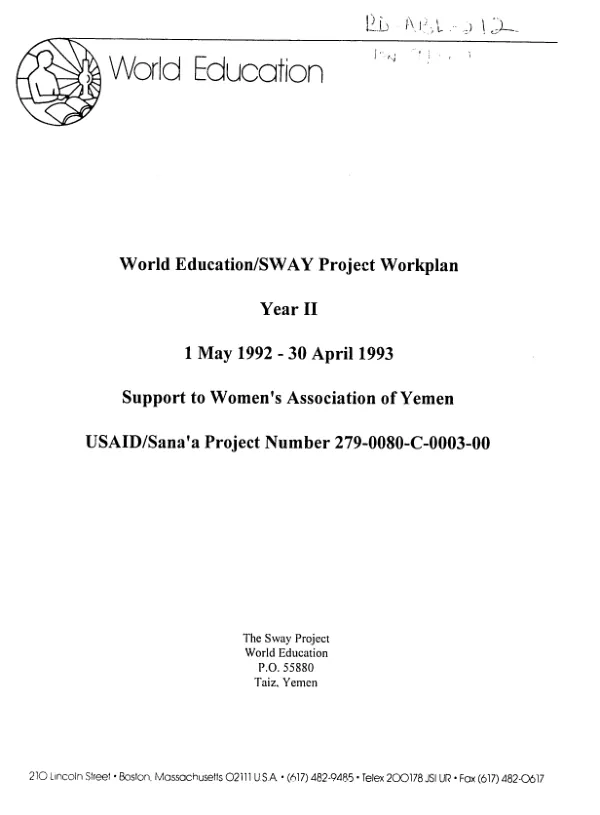 World Education/SWAY project workplan, year II -- 1 May 1992-30 April 1993 : support to Women"s Association of Yemen -- USAID/Sana"a project number 279-0080-C-[-00]-0003-00