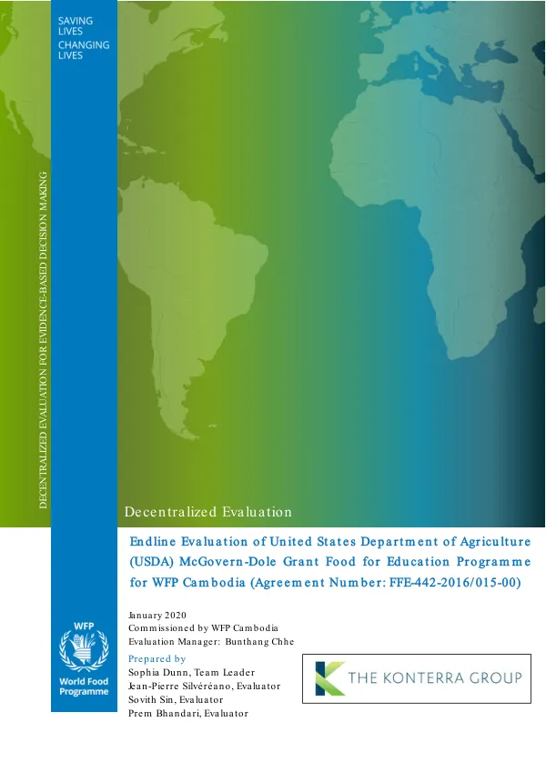 [USDA] Decentralized evaluation : endline evaluation of the FY 2016 United States Department of Agriculture (USDA) McGovern-Dole grant food for education programme for WFP Cambodia