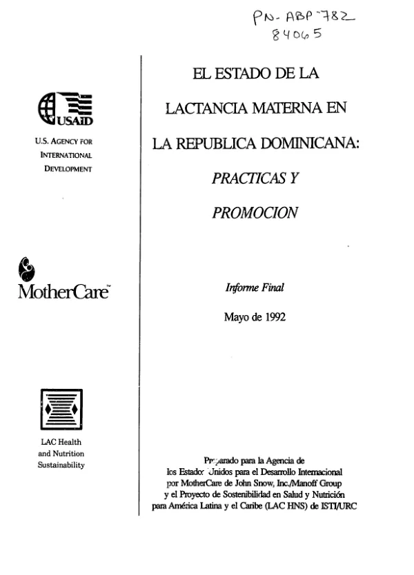Estado de la lactancia materna en la Republica Dominicana : practicas y promocion -- informe final
