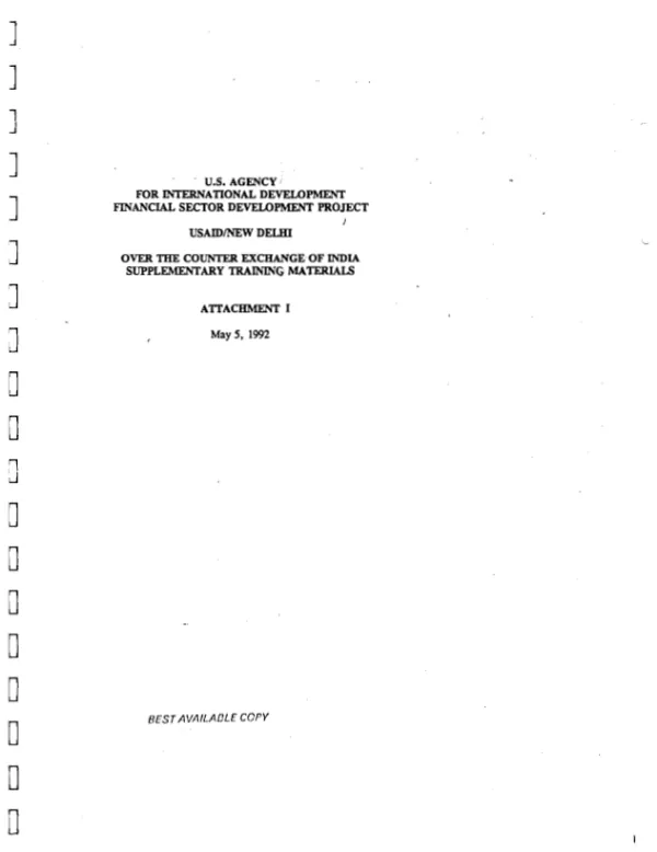 US Agency for International Development -- financial sector development project -- USAID/New Delhi : Over the Counter Exchange of India -- supplementary training materials -- attachment I