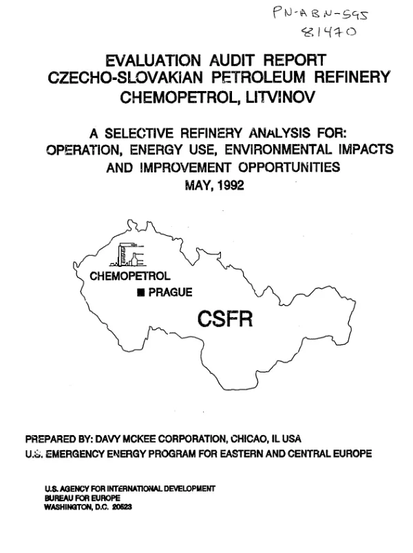 Evaluation audit report : Czecho-Slovakian petroleum refinery, Chemopetrol, Litvinov -- a selective refinery analysis for operation, energy use, environmental impacts and improvement opportunities