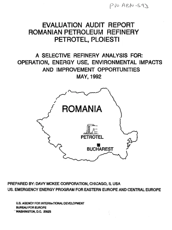 Evaluation audit report : Romanian petroleum refinery, Petrotel, Ploiesti -- a selective analysis for operation, energy use, environmental impacts and improvement opportunities