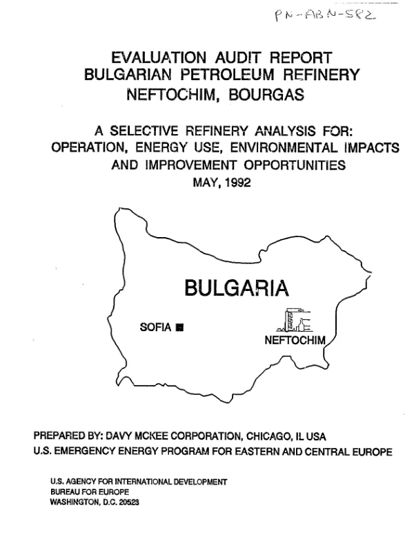 Evaluation audit report : Bulgaria petroleum refinery, Neftochem, Bourgas -- a selection refinery analysis for operation, energy use, environmental impacts and improvement opportunityies