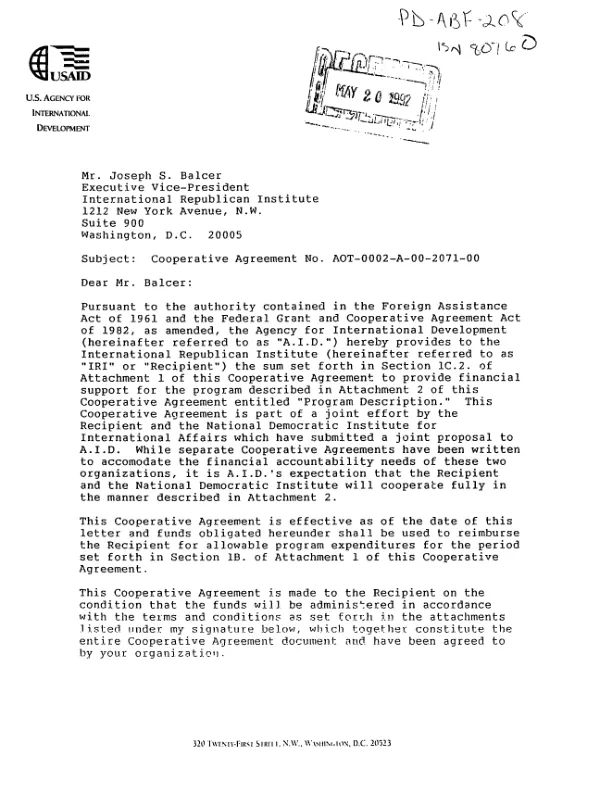 AID cooperative agreement no. AOT-0002-A-00-2071-00 with the International Republican Institute to conduct a joint project (in conjunction with the National Democratic Institute for International Affairs) aimed at supporting a free and fair campaign environment and election in Angola