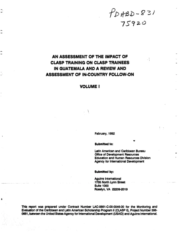 Assessment of the impact of CLASP training on CLASP trainees in Guatemala and a review and assessment of in-country follow-on : volume I