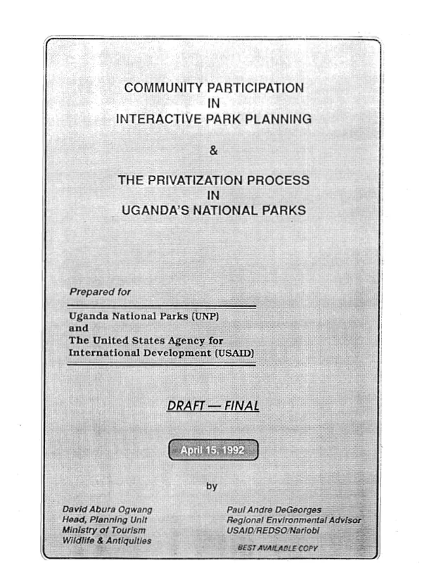 Community participation in interactive park planning & the privatization process in Uganda"s national parks