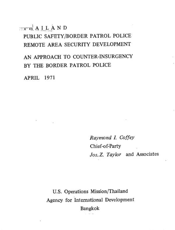 Thailand public safety/Border Patrol Police remote area security development : an approach to counter-insurgency by the Border Patrol Police
