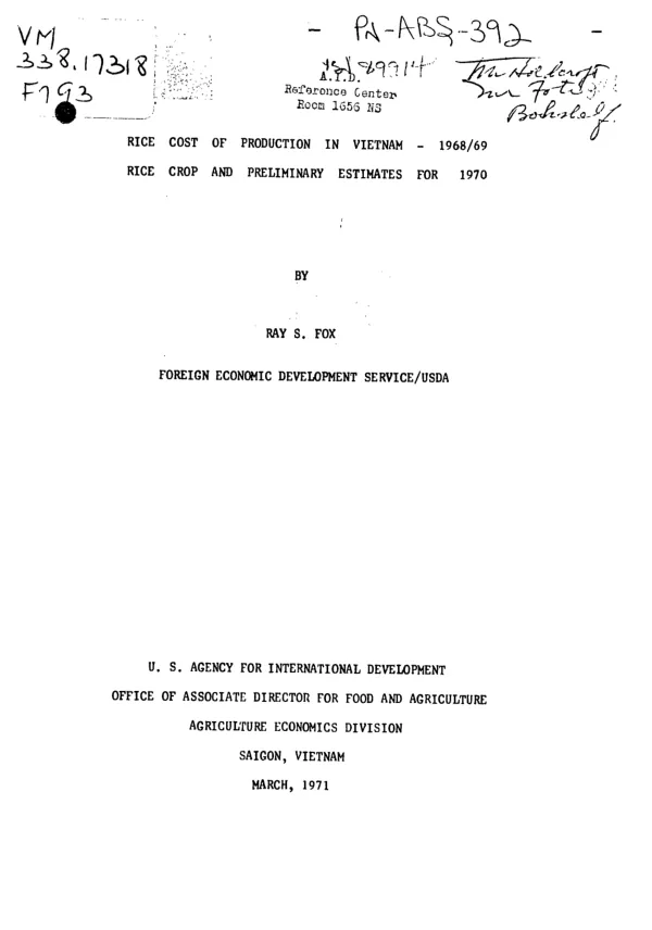 Rice cost of production in Vietnam, 1968/69 -- rice crop and preliminary estimates for 1970