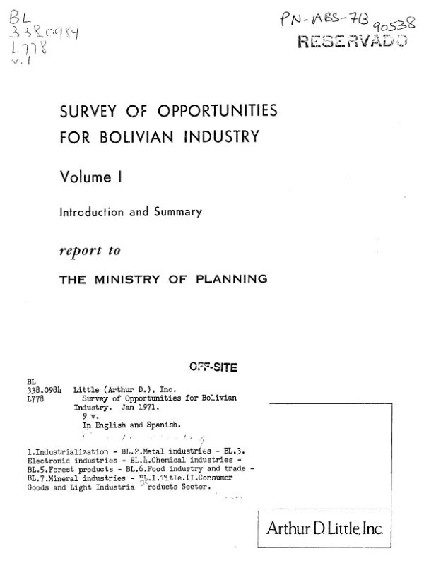 Survey of opportunities for Bolivian industry : volume I -- introduction and summary