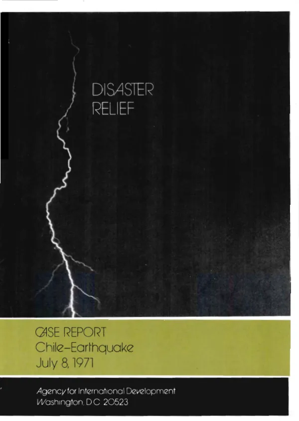 Disaster relief case report : Chile earthquake, July 8, 1971
