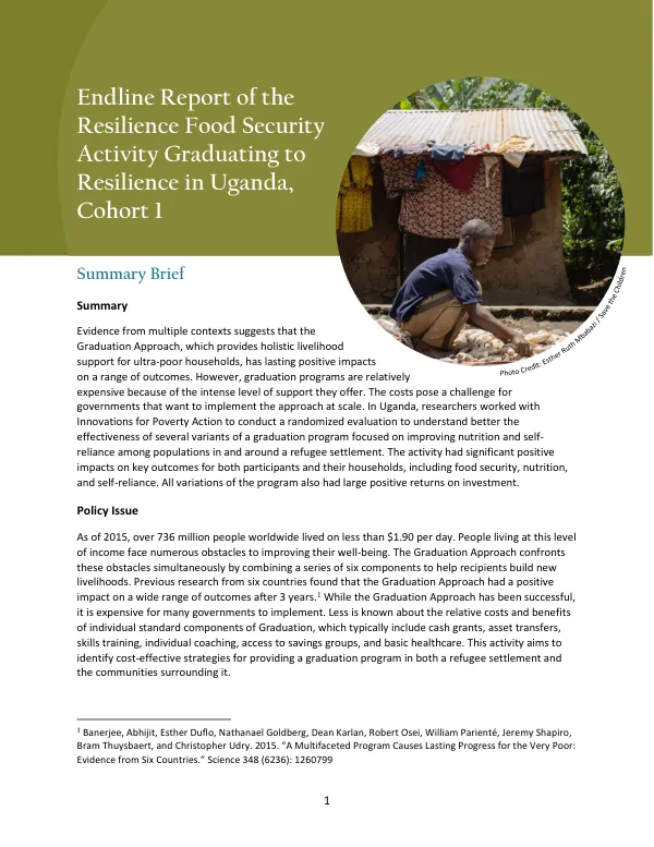 Summary Brief of the Endline Report of the Resilience Food SecurityActivity Graduating to Resilience in Uganda, Cohort 1