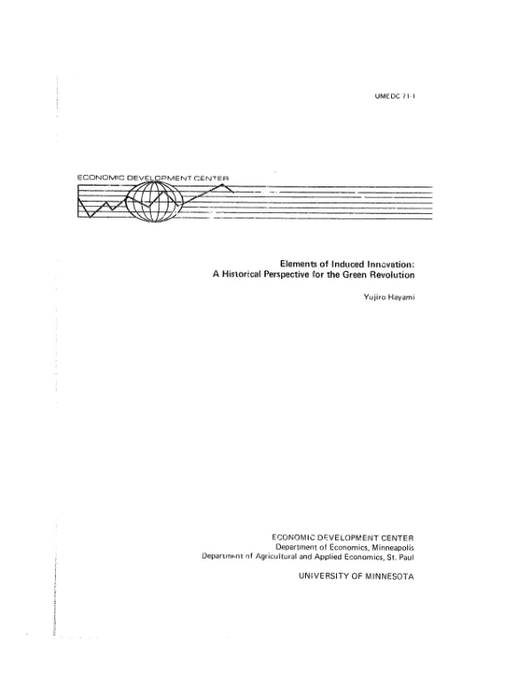 ELEMENTS OF INDUCED INNOVATION : A HISTORICAL PERSPECTIVE FOR THE GREEN REVOLUTION