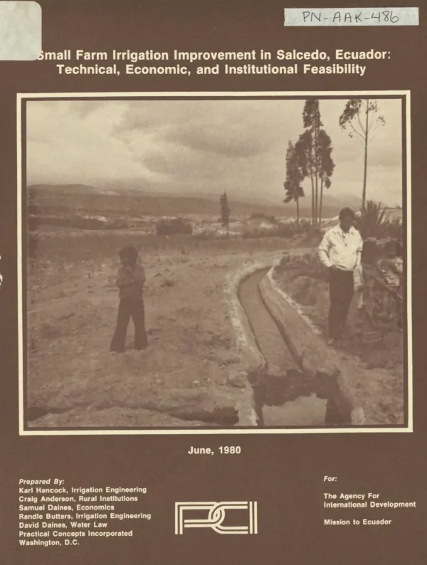 Small farm irrigation improvement in Salcedo, Ecuador; technical, economic, and institutional feasibility