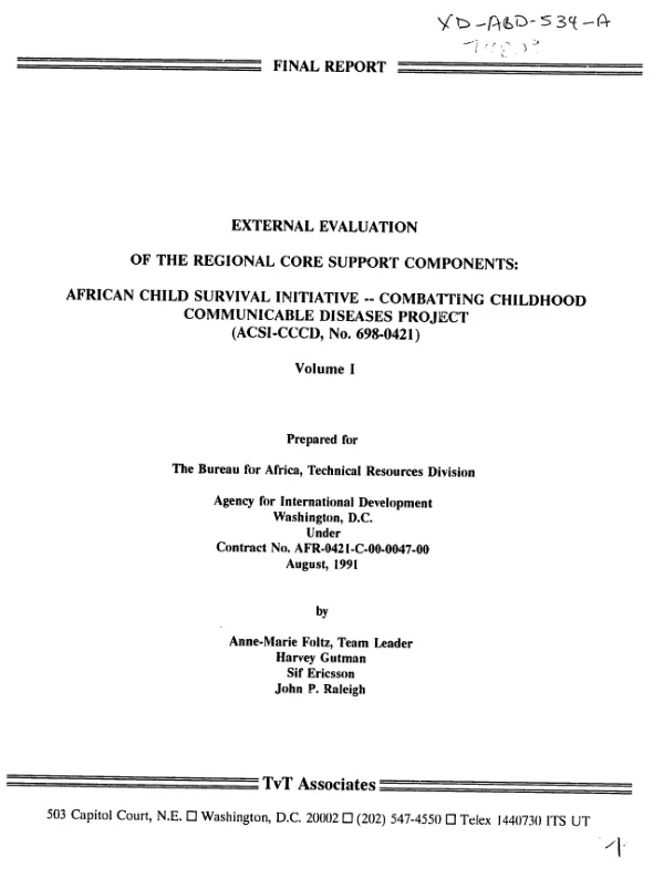 External evaluation of the regional core support components : African child survival initiative -- combatting childhood communicable diseases project (ACSI-CCCD, no. 698-0421)